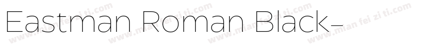 Eastman Roman Black字体转换